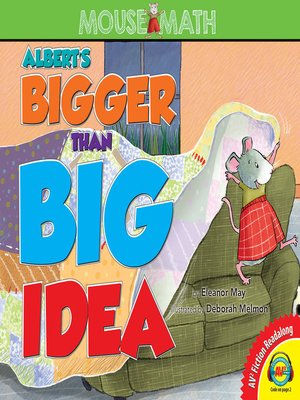 cover image of Albert's Bigger Than Big Idea